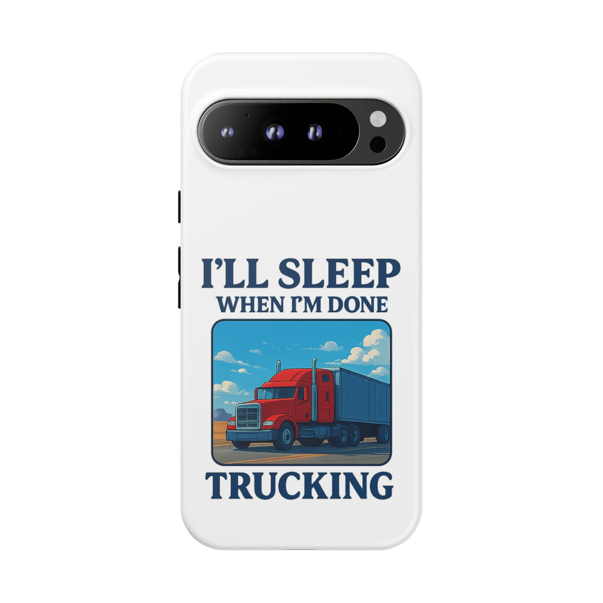 Glossy iPhone 16 Pro trucker phone case with "I'll Sleep When I'm Done Trucking" design by Printify, featuring a trucker theme.