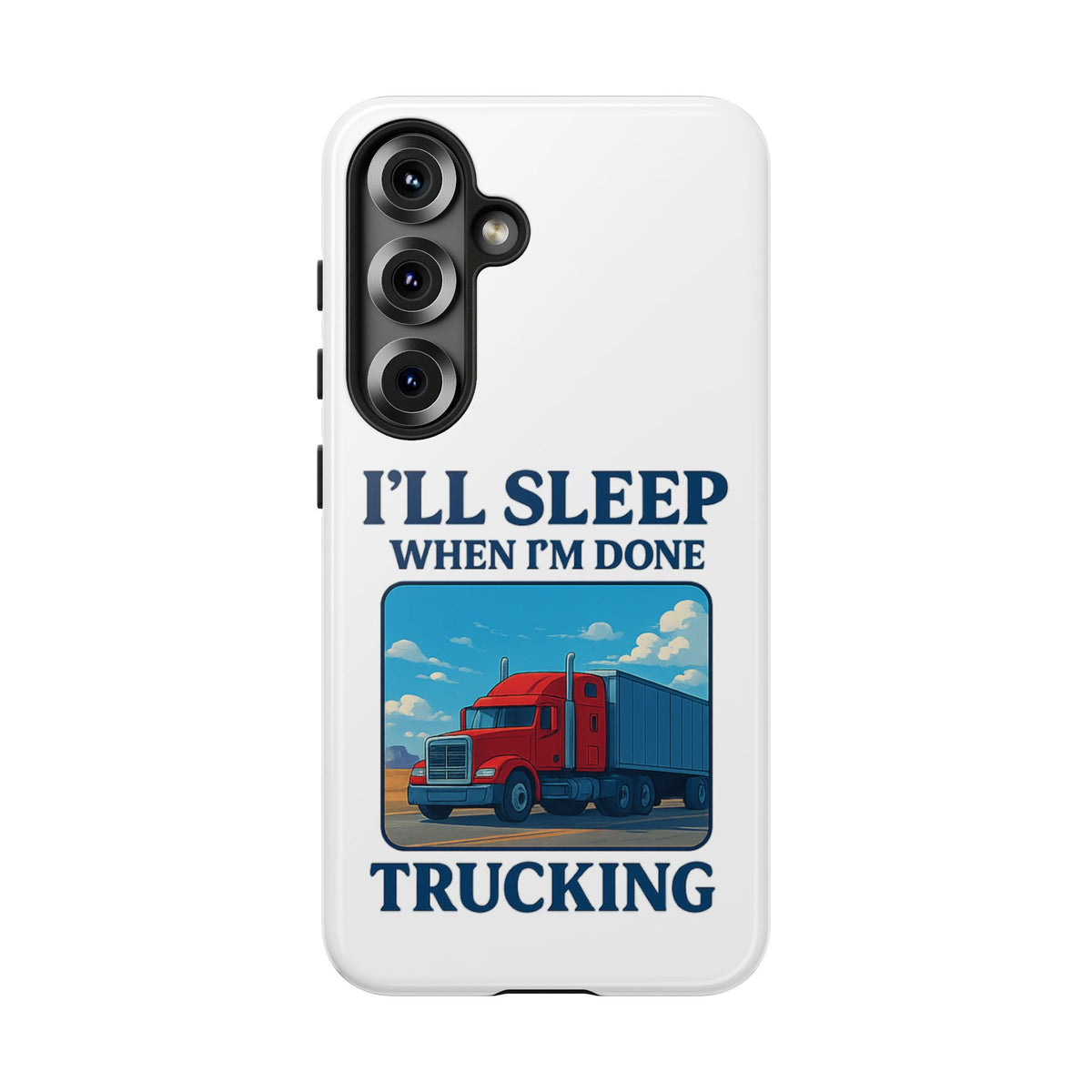 Glossy iPhone 16 Pro trucker phone case with "I'll Sleep When I'm Done Trucking" print by Printify, featuring a trucking-themed design.