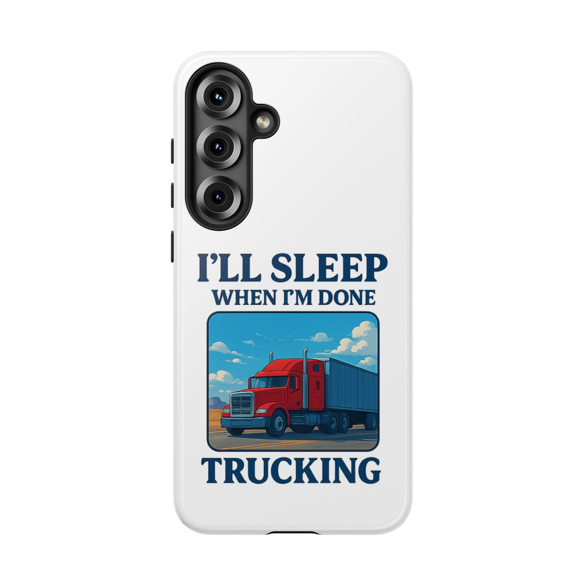 Glossy iPhone 16 Pro trucker phone case with "I'll Sleep When I'm Done Trucking" design by Printify featuring a trucking theme.