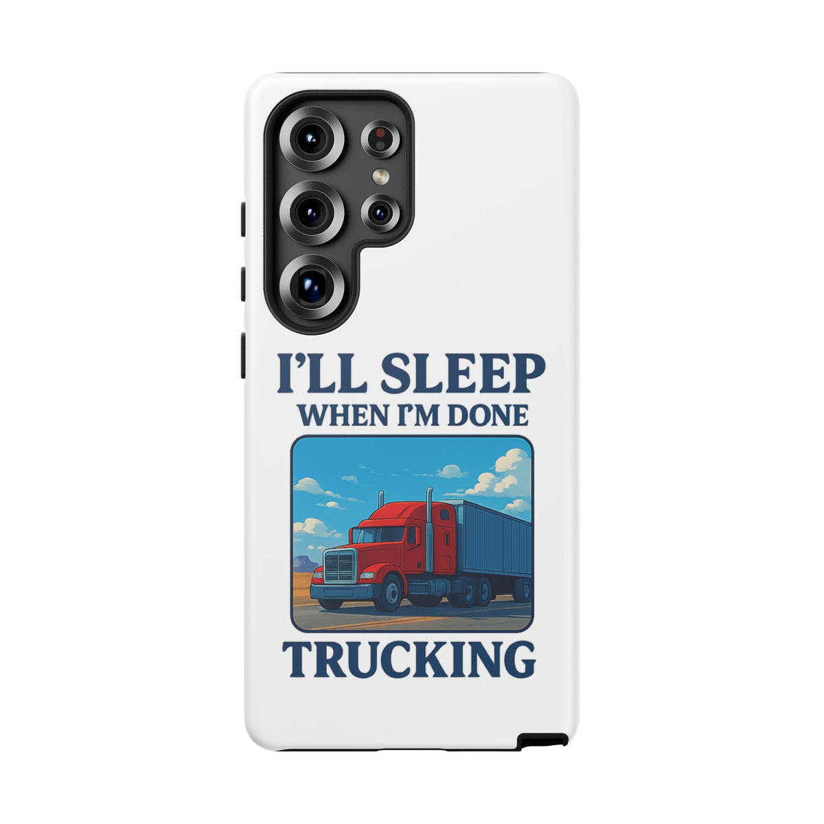 Glossy iPhone 16 Pro trucker phone case with humorous "I'll Sleep When I'm Done Trucking" design by Printify.