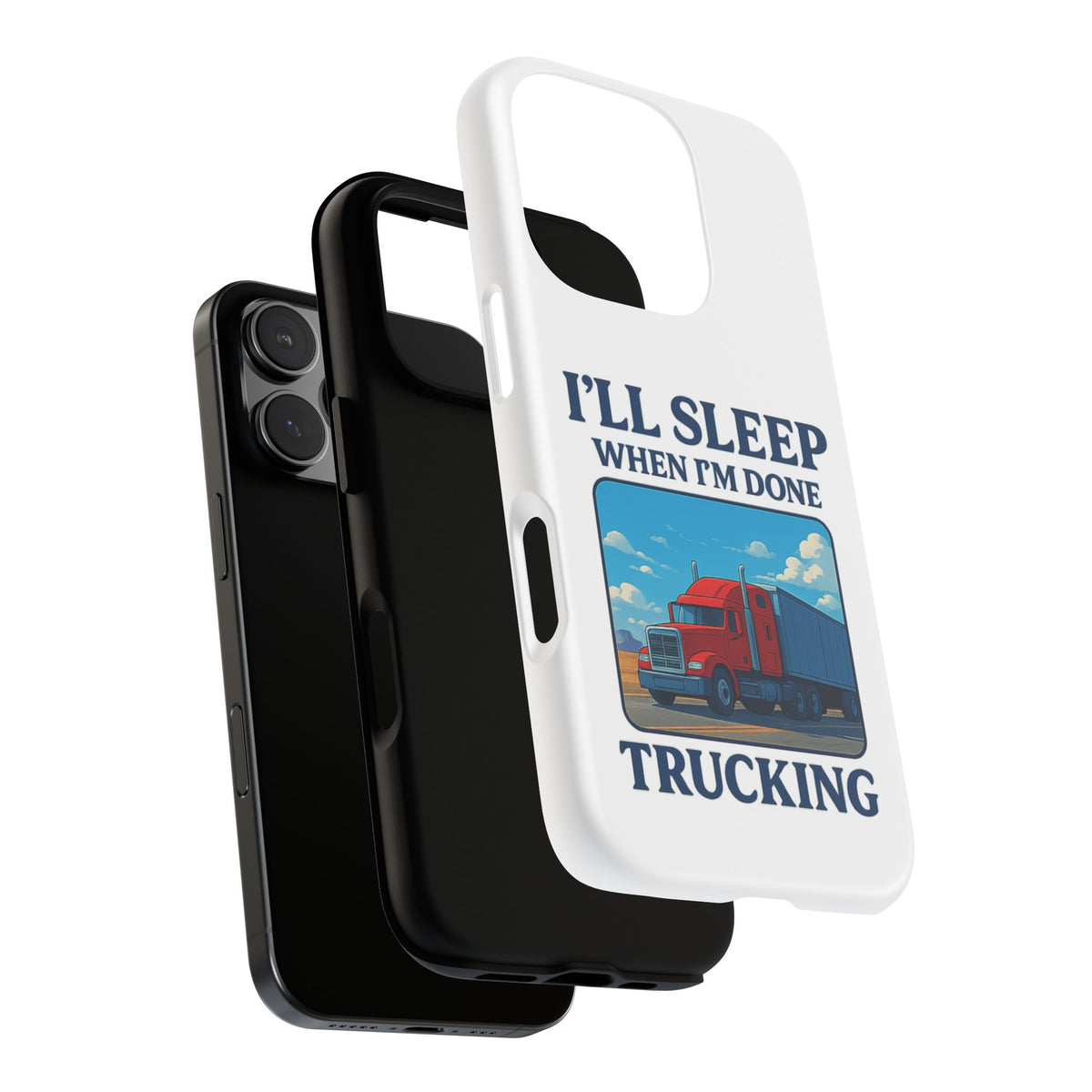 Glossy iPhone 16 Pro trucker phone case with humorous "I'll Sleep When I'm Done Trucking" print by Printify.