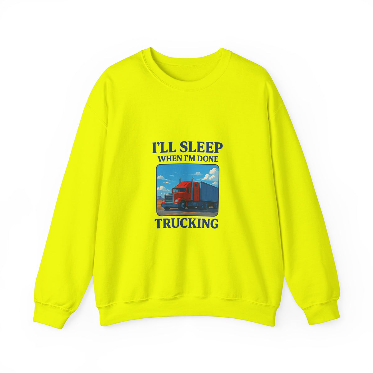 Unisex ash gray truck driver sweatshirt with "I'll Sleep When I'm Done" slogan, cozy crewneck, by Printify.