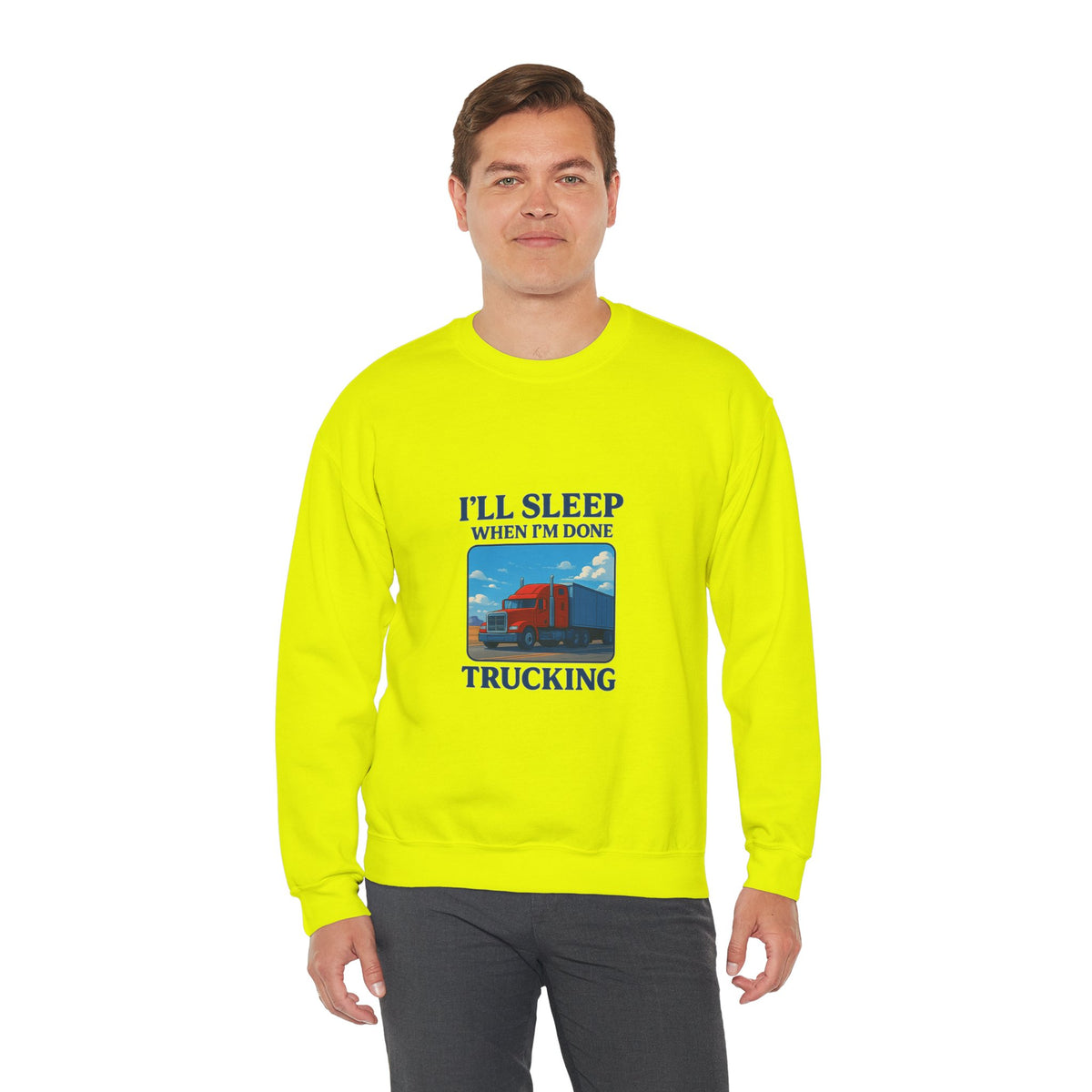 Ash gray truck driver sweatshirt by Printify with "I'll Sleep When I'm Done" slogan, cozy unisex crewneck for casual comfort.