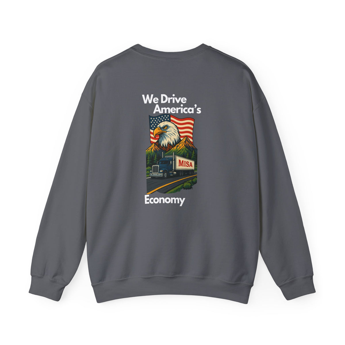 Unisex charcoal patriotic eagle sweatshirt with "We Drive America's Economy" slogan, heavy blend crewneck, by Printify.
