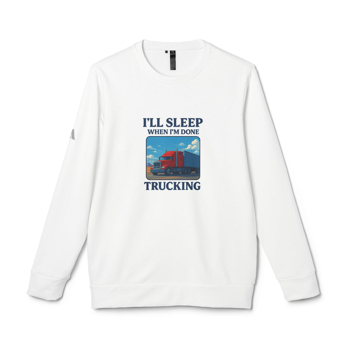 Collegiate green trucking humor crewneck sweatshirt by Printify with "I'll Sleep When I'm Done" graphic, casual and comfortable fit.