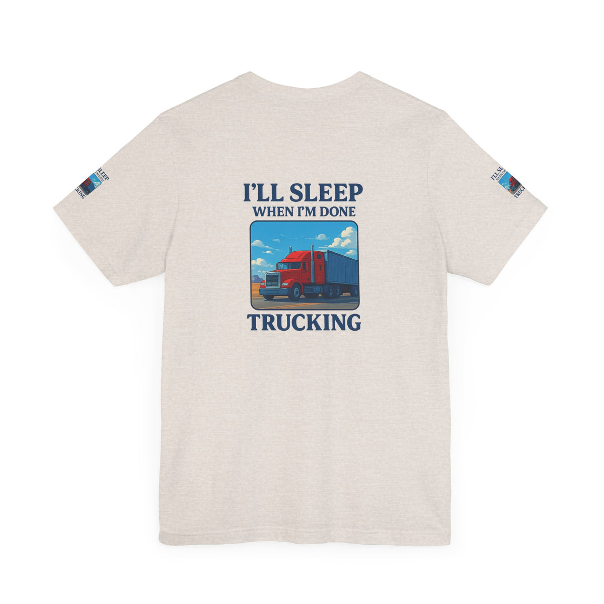 Unisex Heather Grey T-shirt with "I'll Sleep When I'm Done Trucking" slogan, short sleeve, casual fit for truckers.