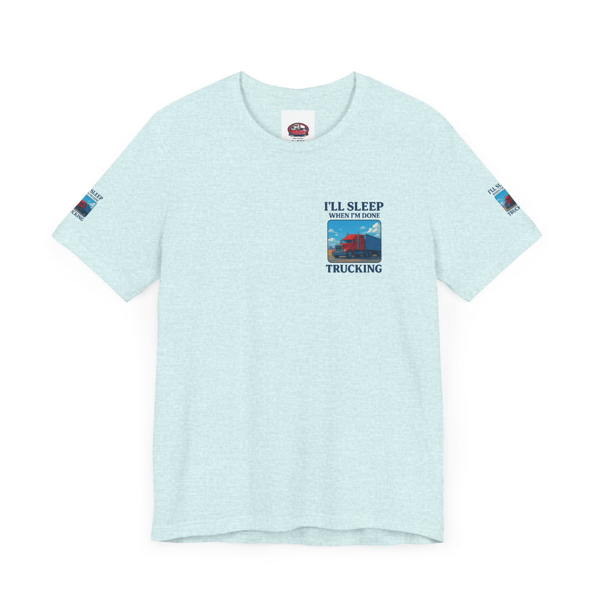Unisex Heather gray T-shirt with "I'll Sleep When I'm Done Trucking" print, casual short sleeve trucker tee by Printify.