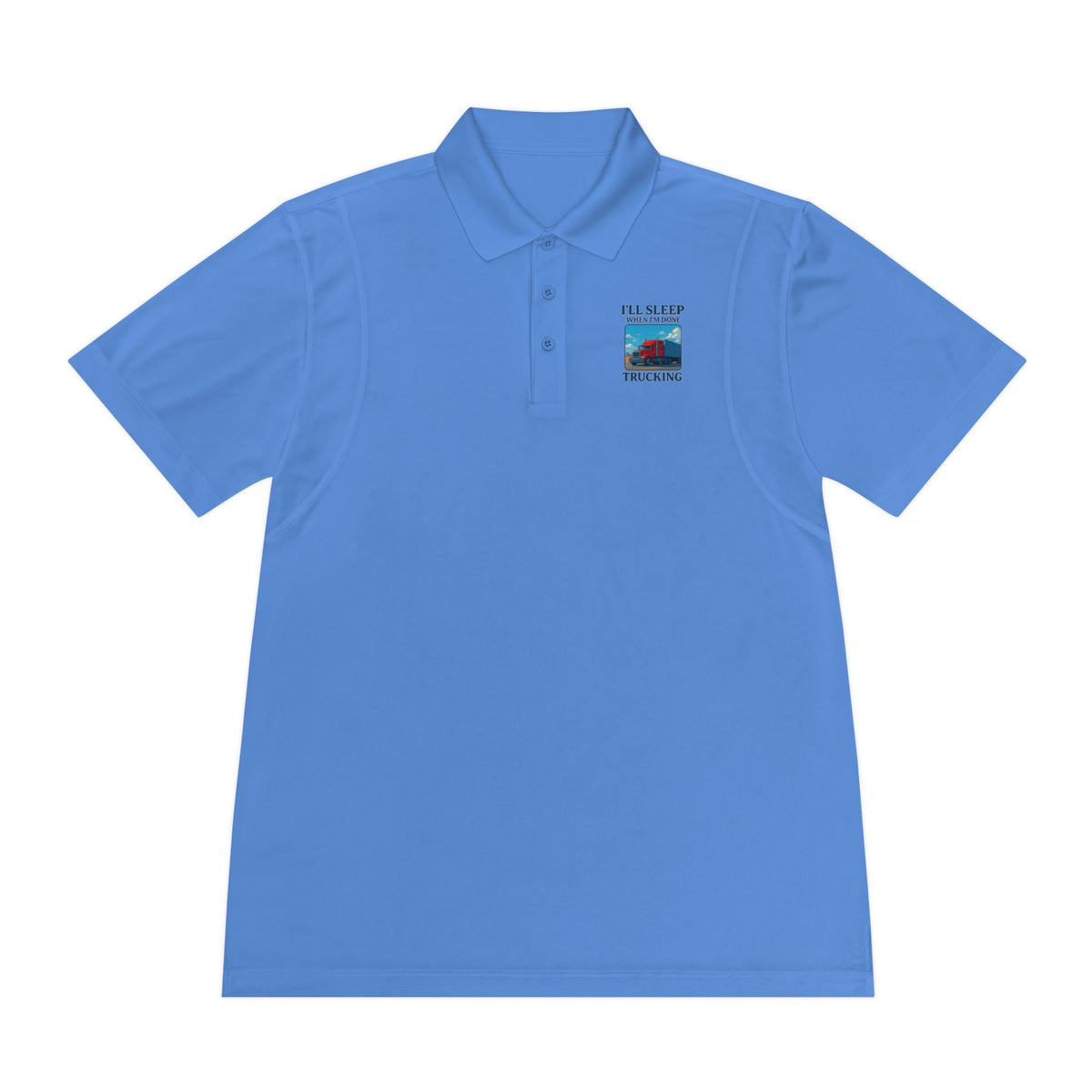 Men's blue sport polo shirt from Printify with trucking design and the phrase "I’ll Sleep When I’m Done" on the front.