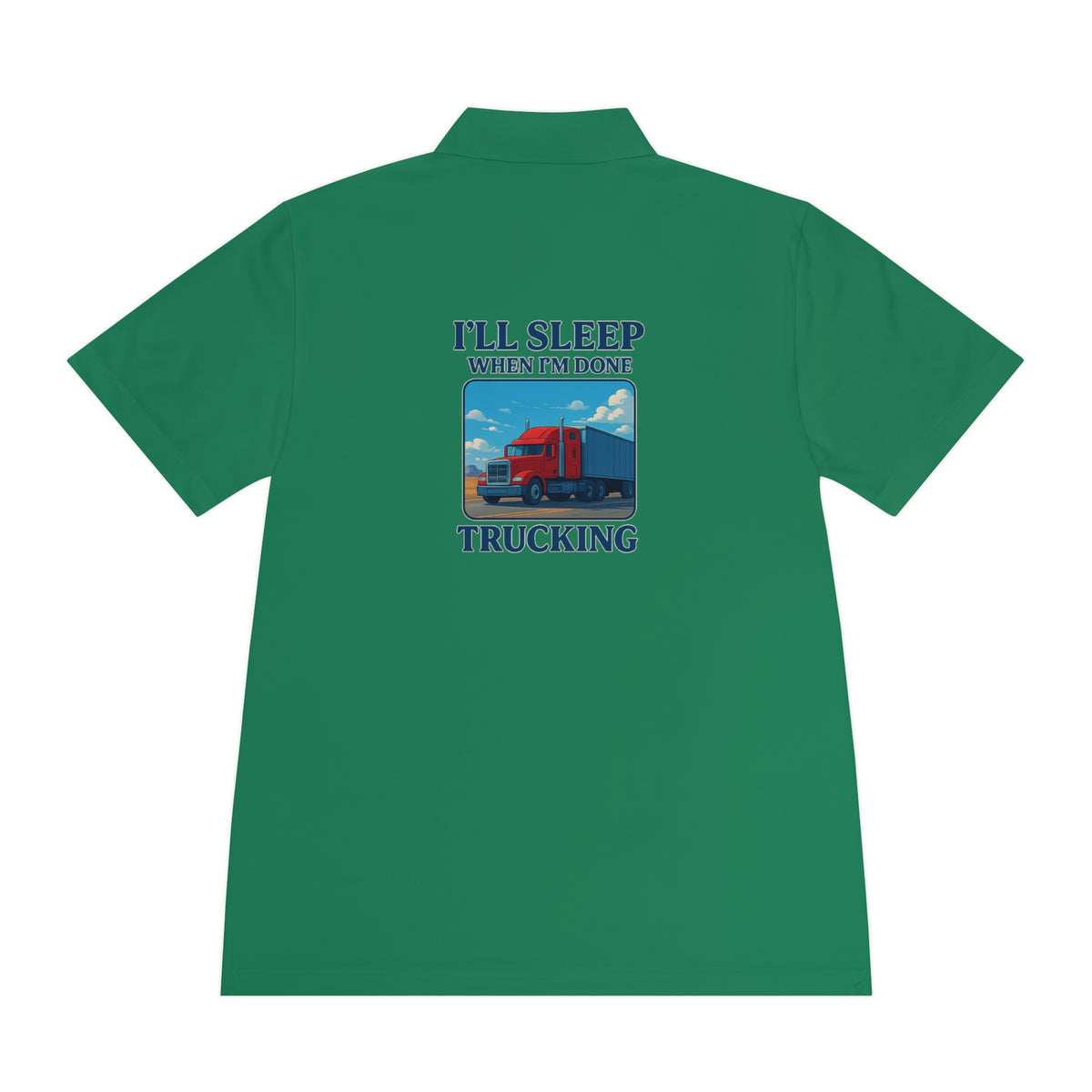 Men's blue Lake Sport Polo T-Shirt with trucking design "I’ll Sleep When I’m Done" by Printify.