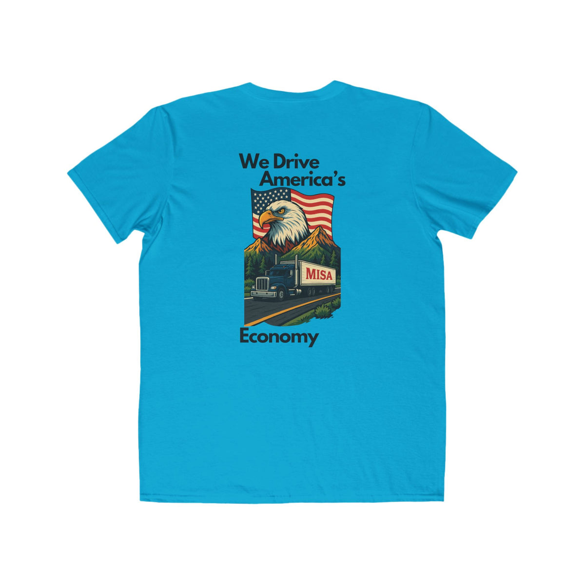 Caribbean blue men's patriotic lightweight T-shirt with "We Drive America’s Economy" printed on the front, by Printify.