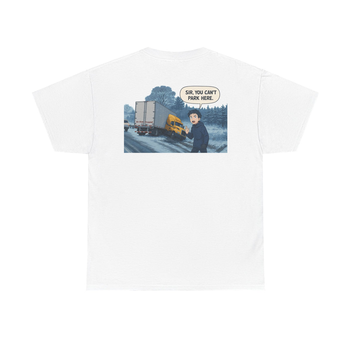 Funny unisex heavy cotton T-shirt with "Sir, You Can't Park Here!" print, by Printify, in cornsilk color.