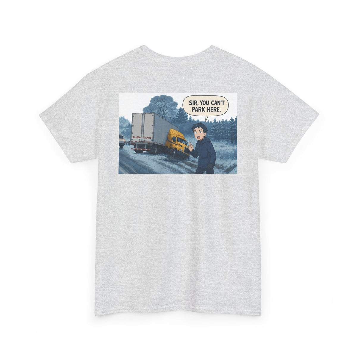 Funny unisex heavy cotton T-shirt by Printify with "Sir, You Can't Park Here!" slogan on cornsilk fabric.