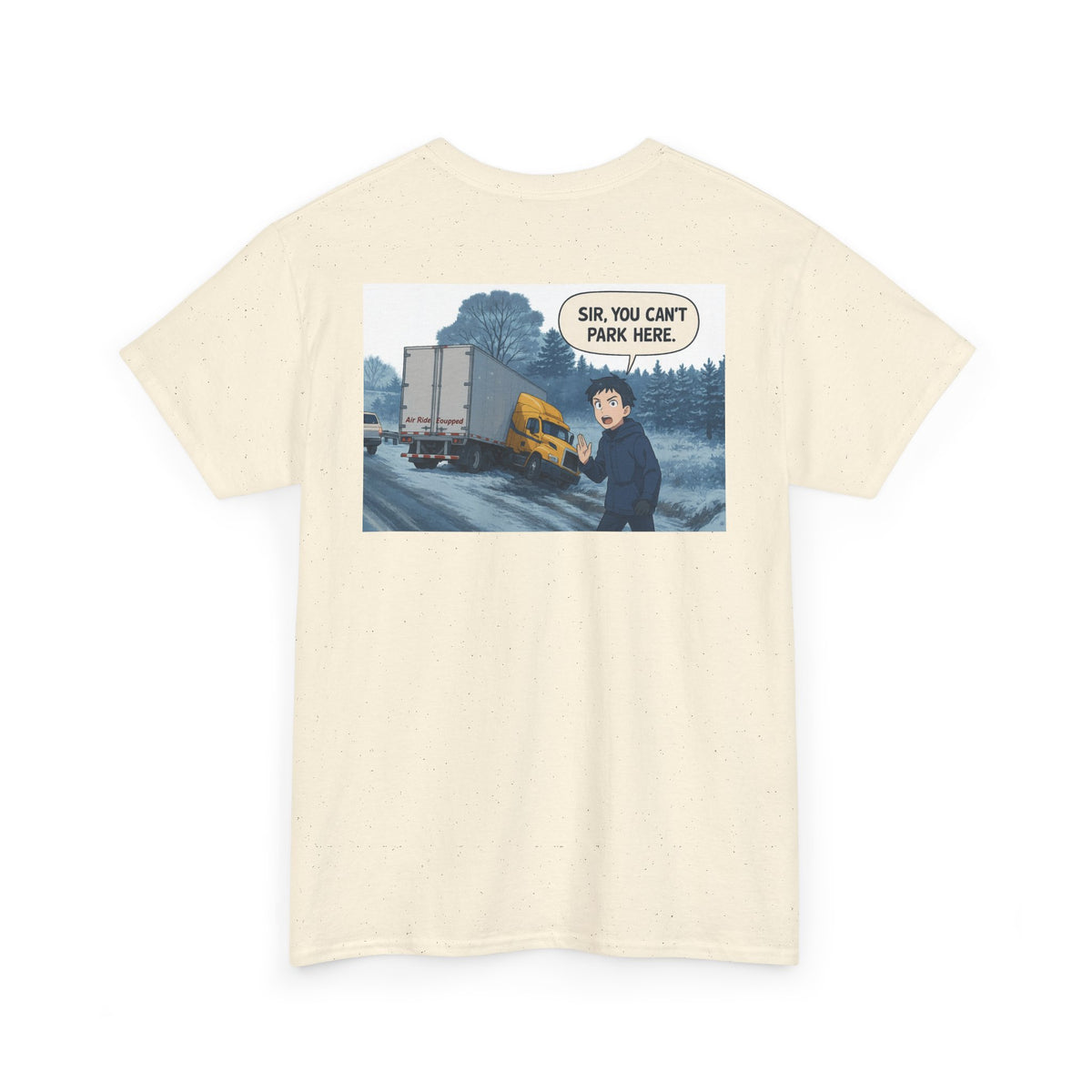Funny unisex heavy cotton T-shirt with "Sir, You Can't Park Here!" print, from Printify, in cornsilk color.