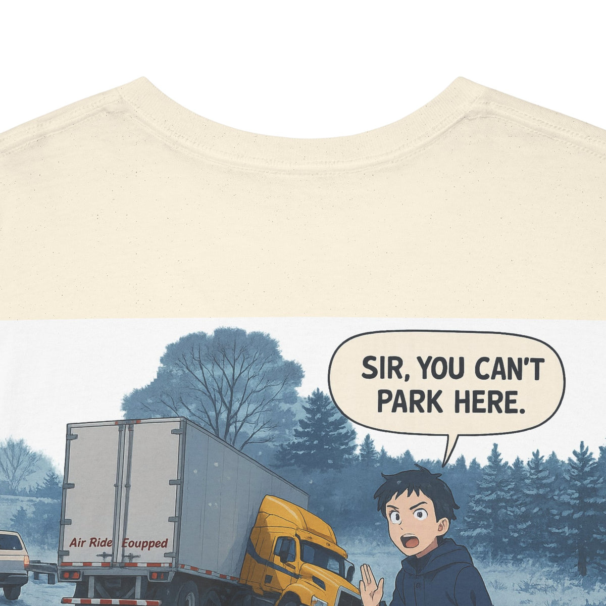 Funny unisex heavy cotton T-shirt with "Sir, You Can't Park Here!" print, in cornsilk color, by Printify.