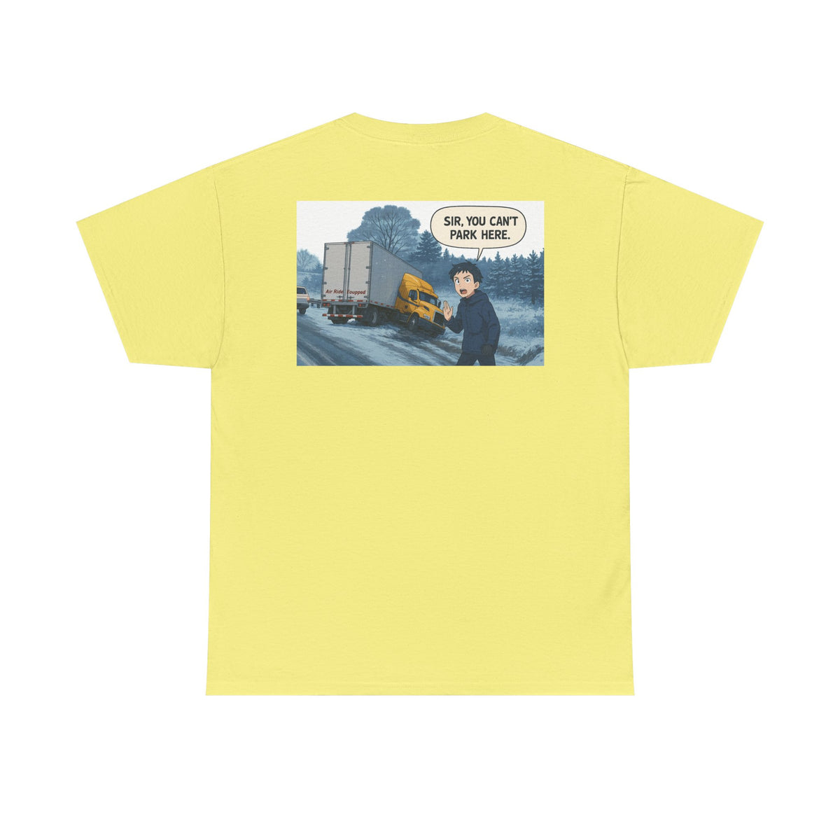 Unisex heavy cotton T-shirt with humorous "Sir, You Can't Park Here!" print, featuring a corn silk color from Printify.