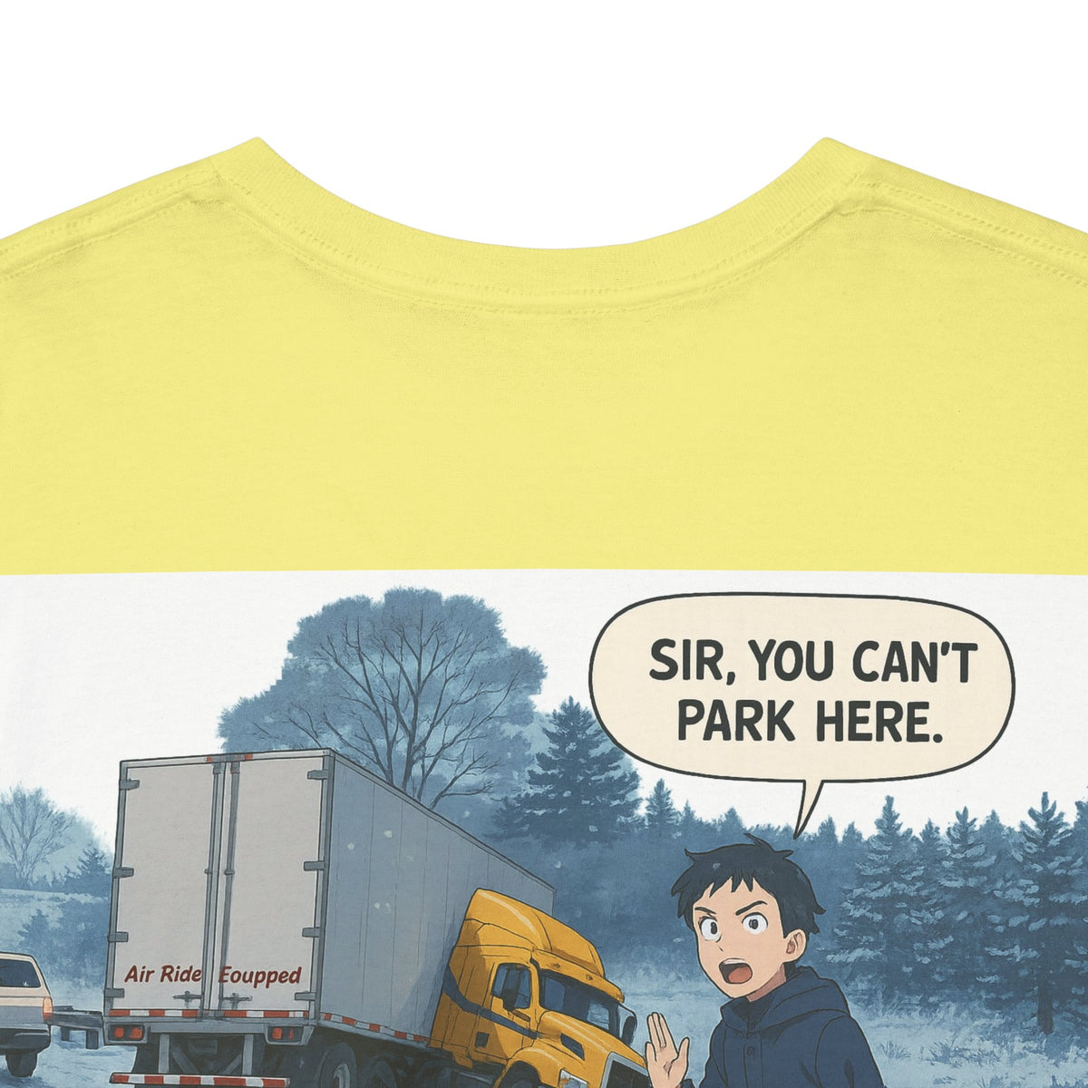 Unisex heavy cotton T-shirt with humorous "Sir, You Can't Park Here!" print in black on cornsilk fabric, from Printify.