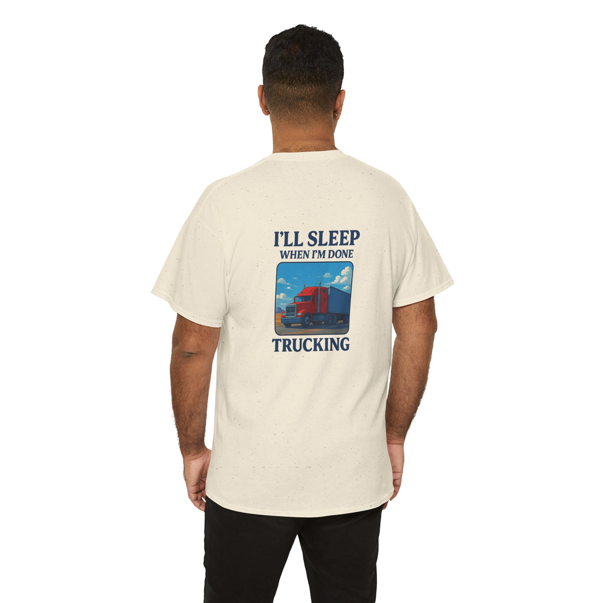 Light blue unisex heavy cotton T-shirt featuring "I'll Sleep When I'm Done Trucking" slogan, by Printify.