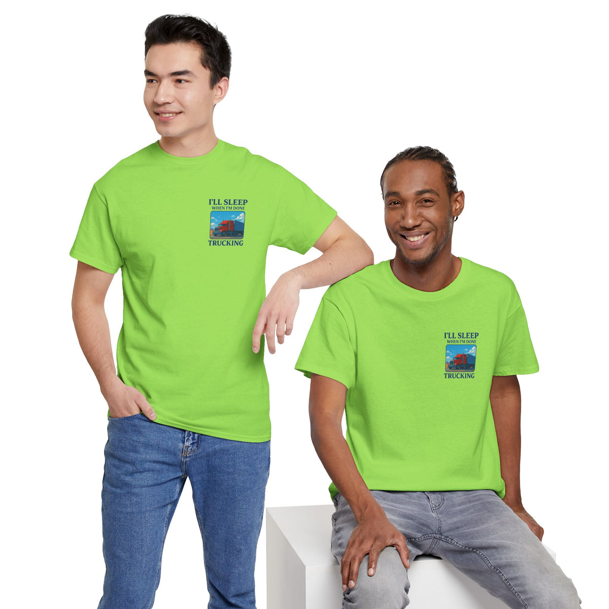 Light blue unisex heavy cotton T-shirt with "I'll Sleep When I'm Done Trucking" print, by Printify.