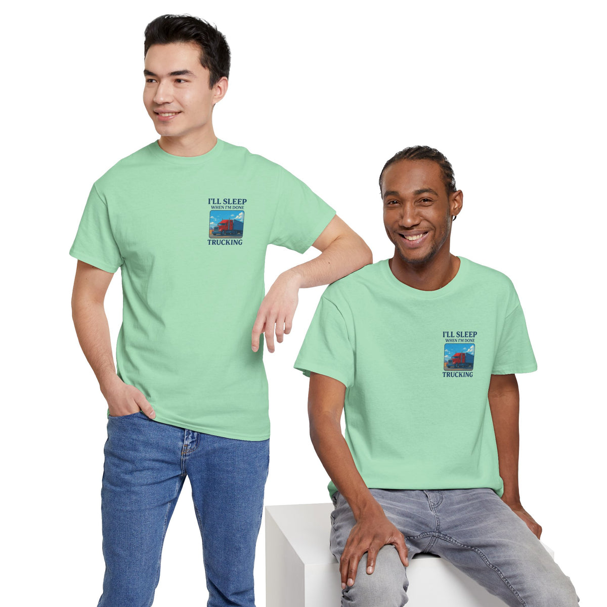 Light blue unisex heavy cotton T-shirt with "I'll Sleep When I'm Done Trucking" print, from Printify.