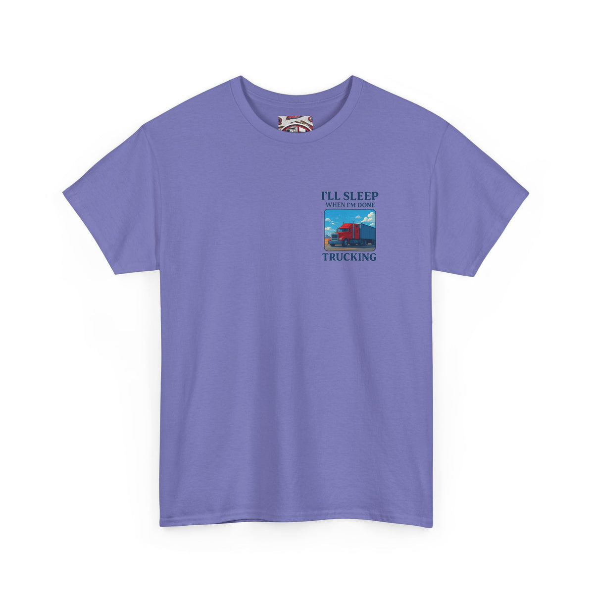 Light blue unisex heavy cotton T-shirt featuring "I'll Sleep When I'm Done Trucking" print, by Printify.