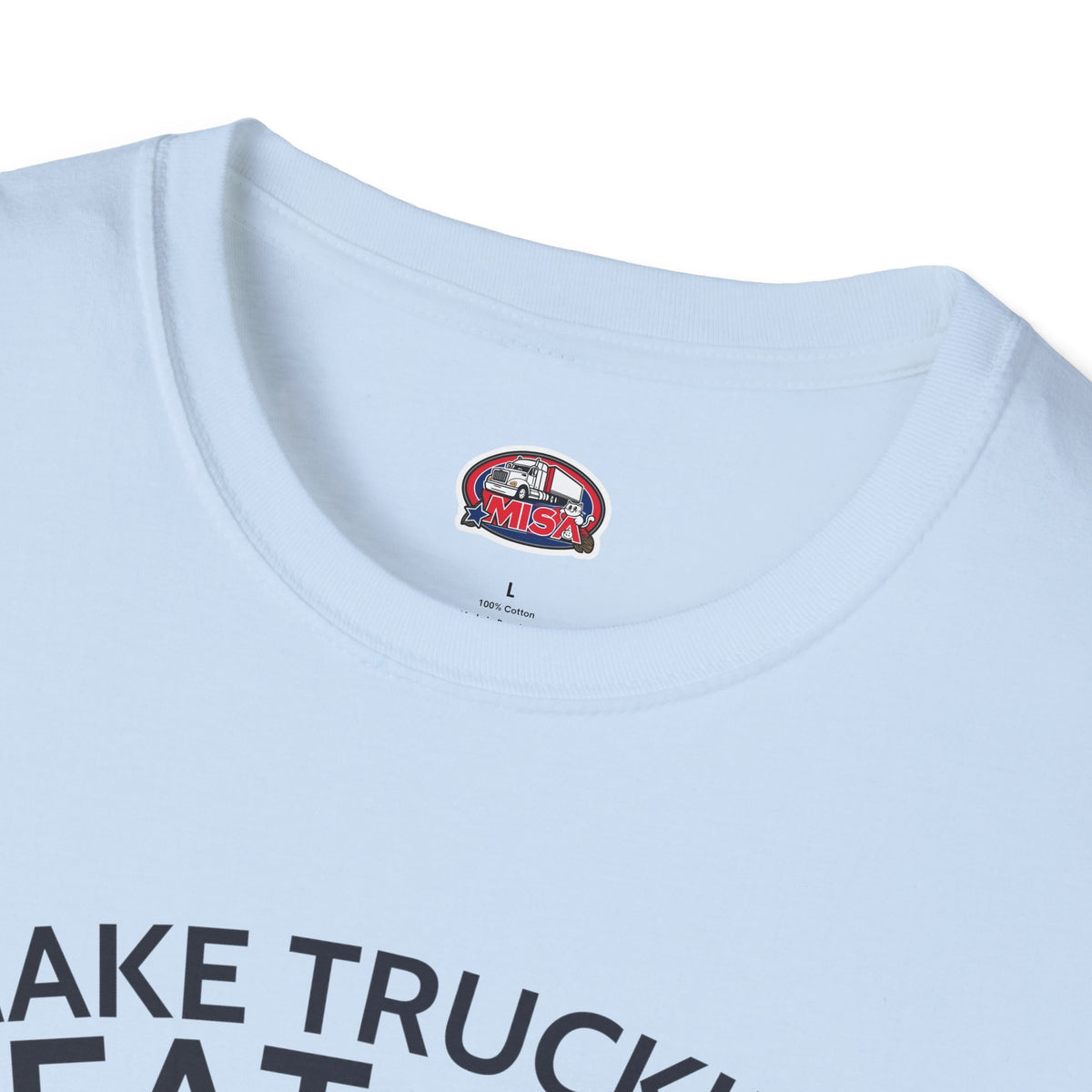 Light blue Make Trucking Great Again T-Shirt with semi-truck graphic for truck drivers and fans, by Printify.