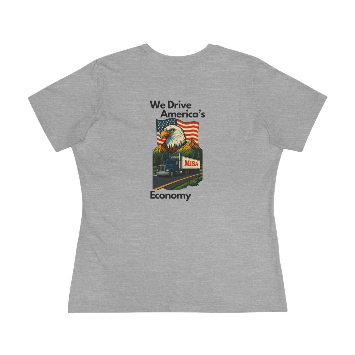 Women's cotton T-shirt by Printify featuring a "We Drive America's Economy" graphic in athletic heather fabric.