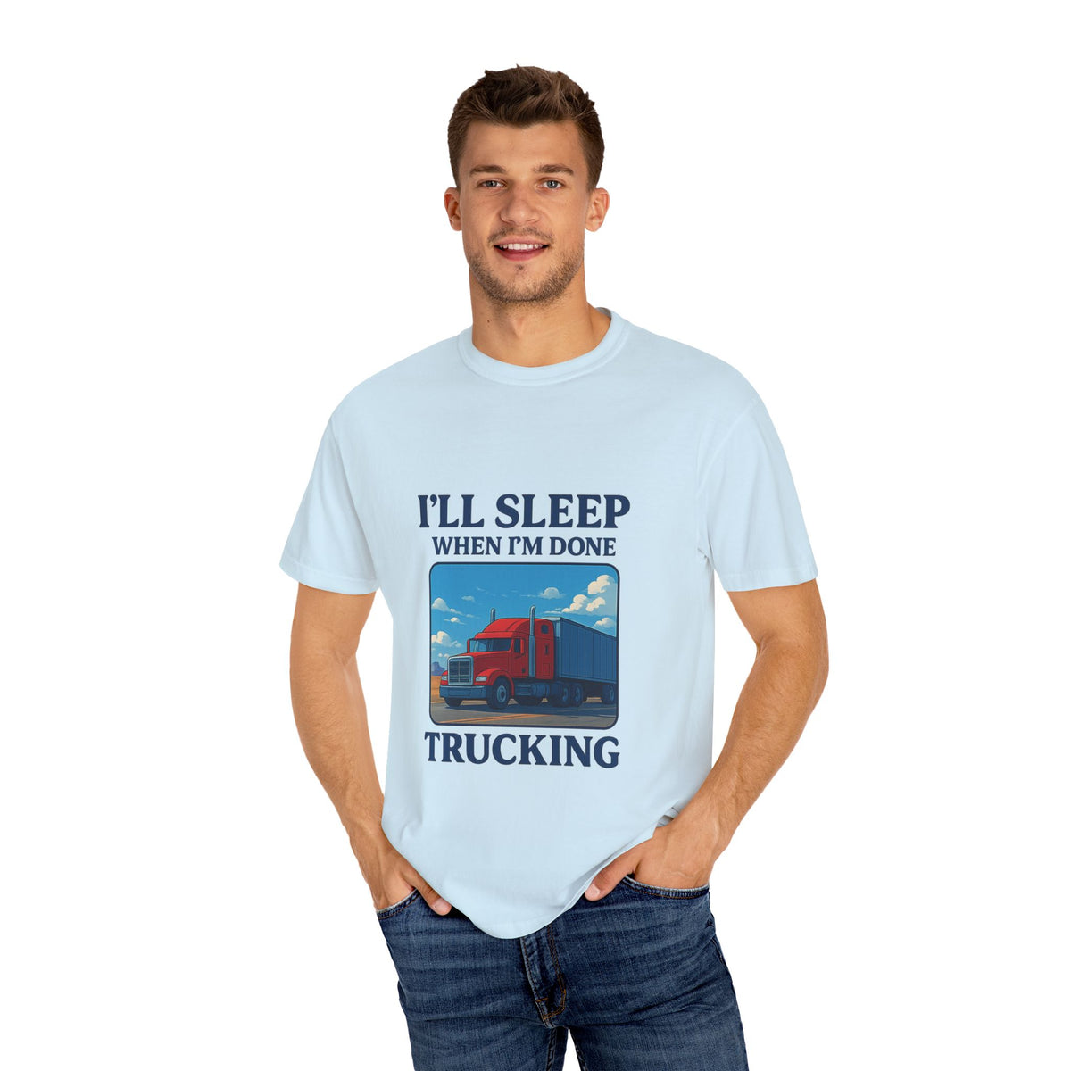 White Trucker Life T-Shirt by Printify featuring the humorous "I'll Sleep When I'm Done" slogan on the front.