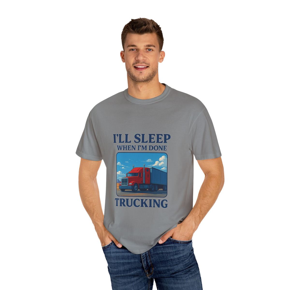 White Trucker Life T-Shirt by Printify featuring the humorous "I'll Sleep When I'm Done" slogan on the front.