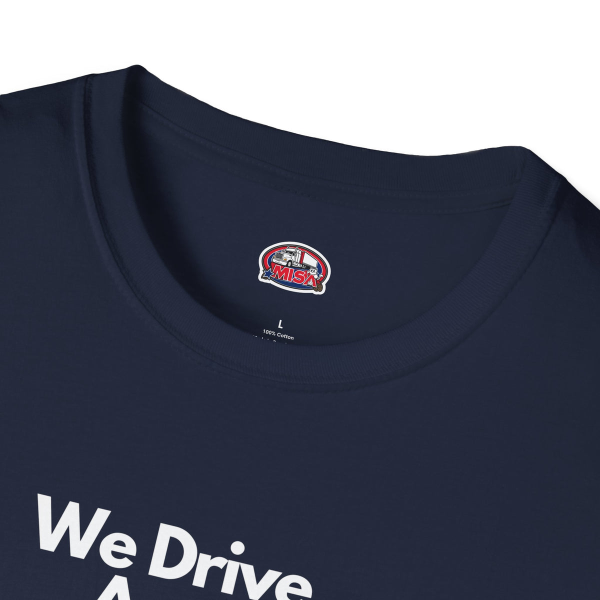 Unisex charcoal Softstyle T-Shirt with vintage truck design and "We Drive America's Economy" slogan by Printify.