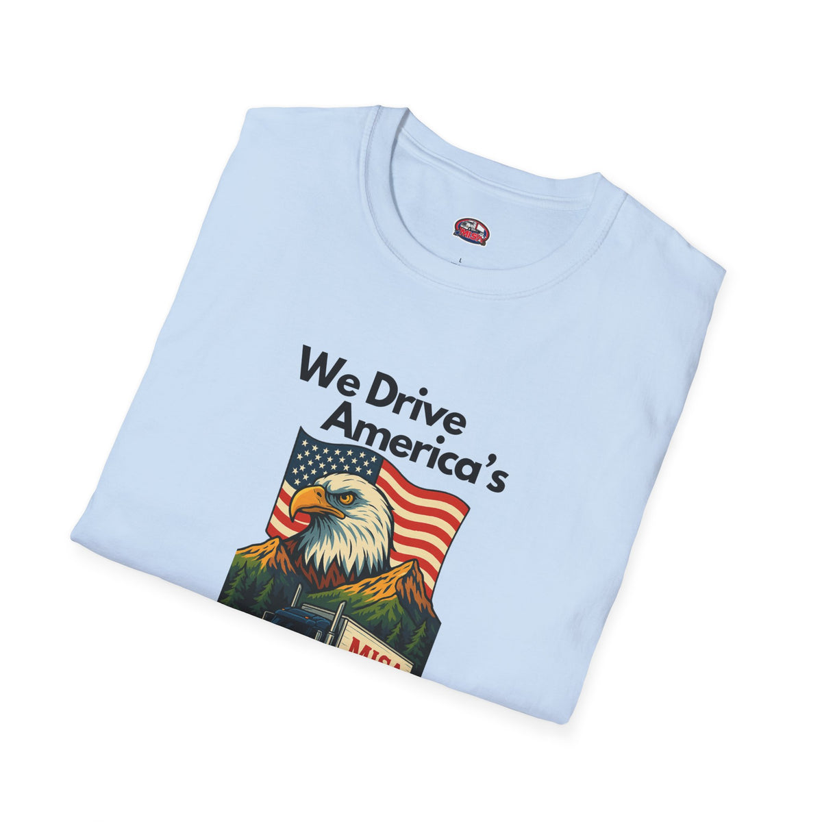 White patriotic unisex T-shirt by Printify featuring a "We Drive America's Economy" design, casual and comfortable fit.