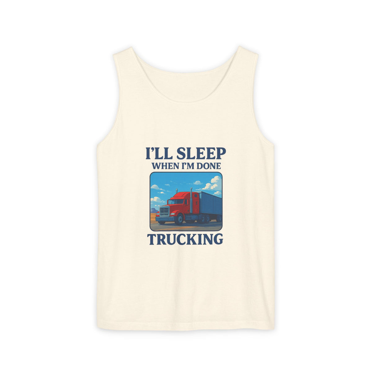 Chambray trucking humor tank top from Printify featuring the phrase "I'll sleep when I'm done" on a casual sleeveless shirt.