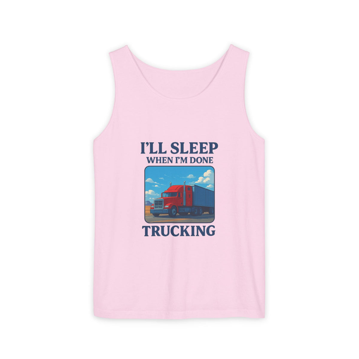 Chambray trucking humor tank top by Printify featuring the phrase "I'll Sleep When I'm Done" on a casual sleeveless shirt.